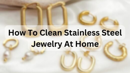 how to clean stainless steel jewelry