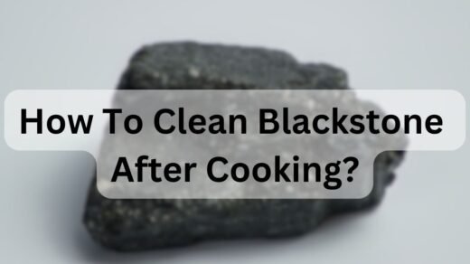 How To Clean Blackstone After Cooking